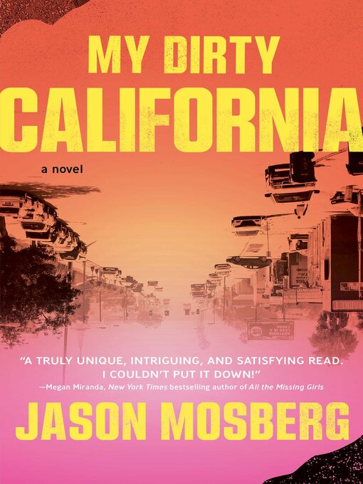 Title details for My Dirty California by Jason Mosberg - Available